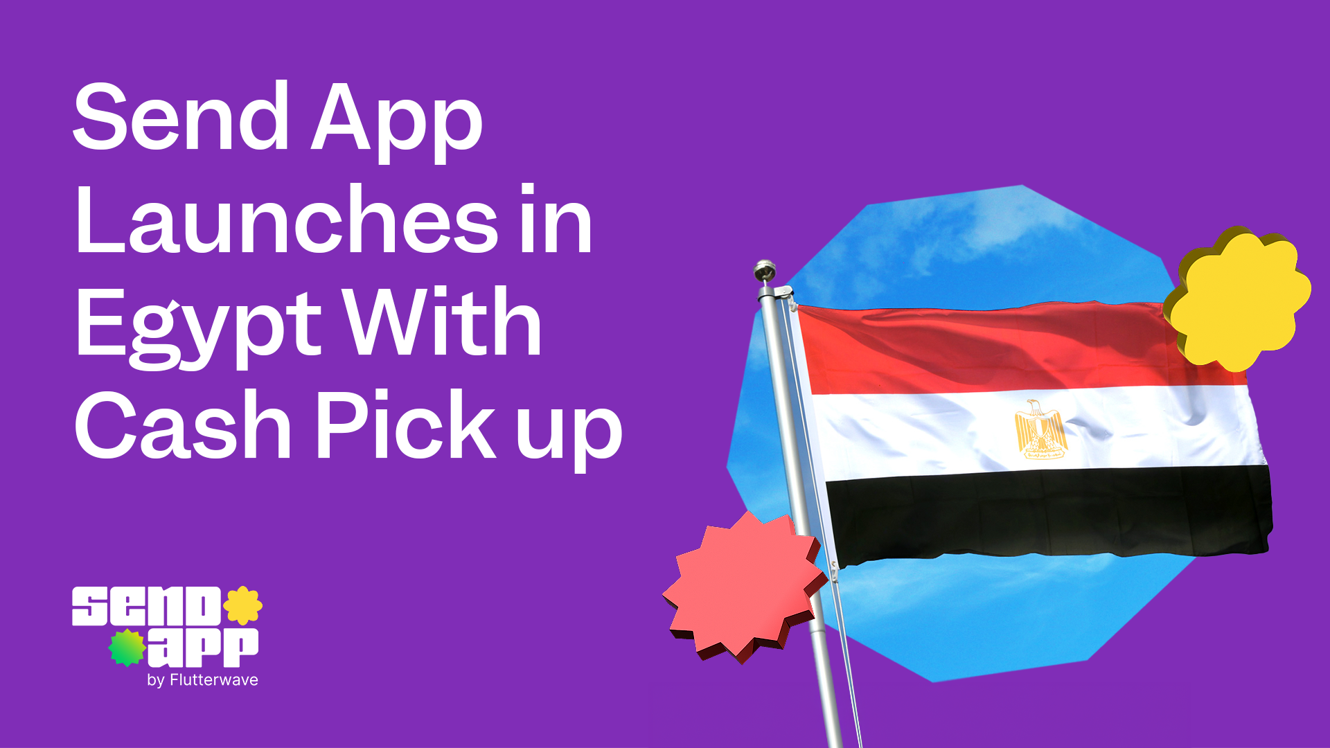 Flutterwave Launches Send App in Egypt, Unlocking Seamless Remittances for Millions of Egyptians Abroad